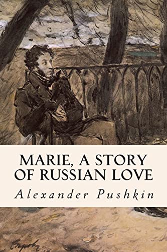 Stock image for Marie, A Story of Russian Love for sale by THE SAINT BOOKSTORE