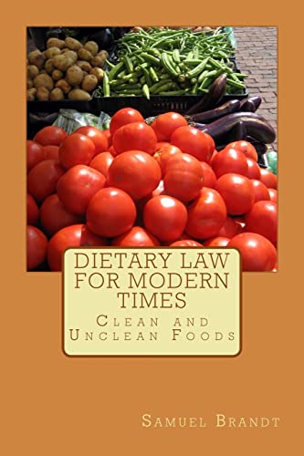 Imagen de archivo de Dietary Law for Modern Times: Clean and Unclean Foods a la venta por Decluttr