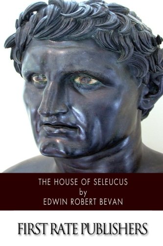 9781502854803: The House of Seleucus