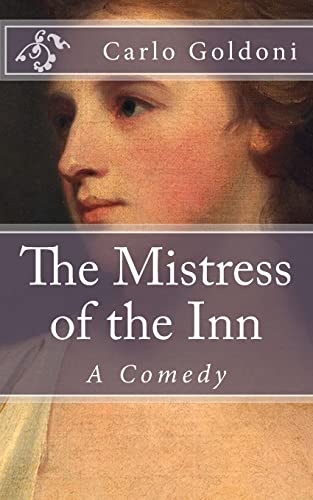 Beispielbild fr The Mistress of the Inn: A Comedy (Timeless Classics) zum Verkauf von Save With Sam