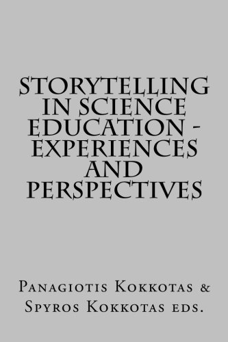 Stock image for Storytelling in Science Education - Experiences and Perspectives for sale by medimops