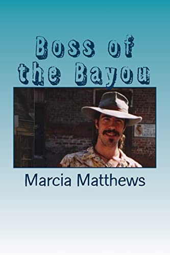 Beispielbild fr Boss of the Bayou zum Verkauf von THE SAINT BOOKSTORE