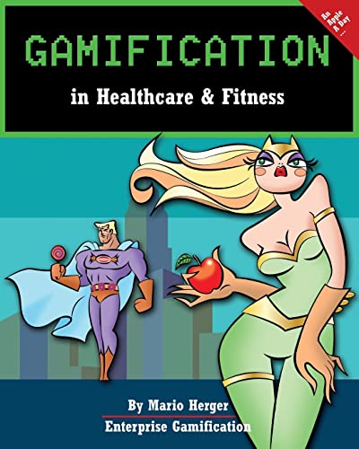 9781502856098: Gamification in Healthcare & Fitness