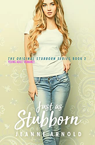 9781502858429: Just as Stubborn: 2 (The Stubborn Series)