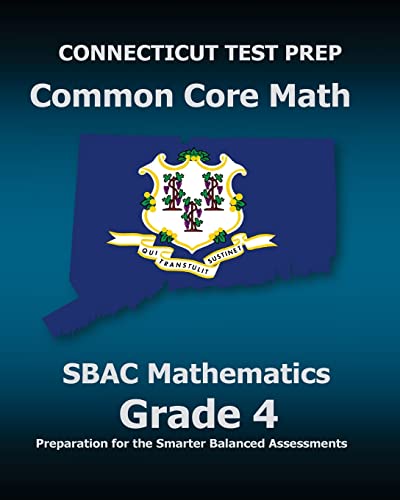 Beispielbild fr CONNECTICUT TEST PREP Common Core Math SBAC Mathematics Grade 4: Preparation for the Smarter Balanced Assessments zum Verkauf von ThriftBooks-Atlanta