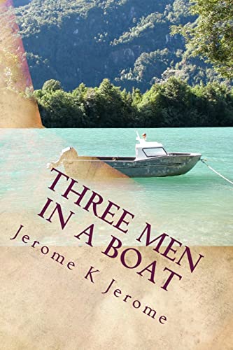 9781502864246: Three Men In A Boat: To Say Nothing Of The Dog (Jeromes Holidays Thames) [Idioma Ingls]