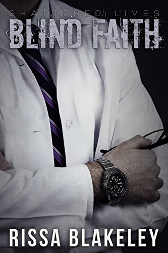 9781502864888: Blind Faith: Shattered Lives, Book Four