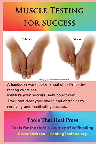 Imagen de archivo de Muscle Testing for Success: Muscle-testing exercises applied to success topics a la venta por ThriftBooks-Atlanta