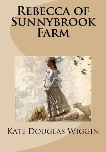 Imagen de archivo de Rebecca of Sunnybrook Farm a la venta por Goodwill of Colorado