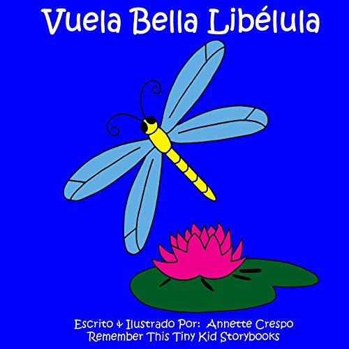 Beispielbild fr Vuela Bella Liblula (Spanish Edition) zum Verkauf von Lucky's Textbooks