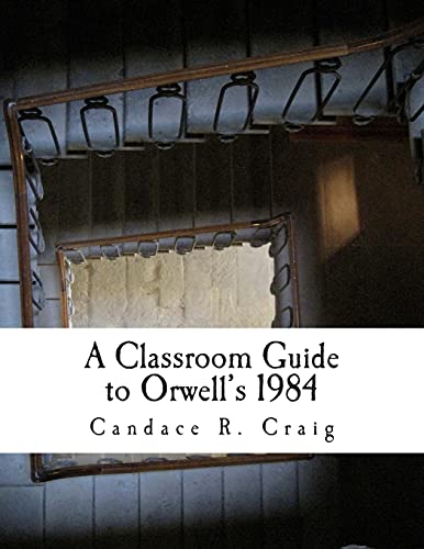 Stock image for A Classroom Guide to Orwell's 1984 for sale by ThriftBooks-Atlanta