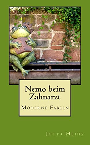 Stock image for Nemo beim Zahnarzt: Moderne Fabeln for sale by THE SAINT BOOKSTORE