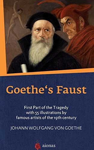 9781502877260: Goethe's Faust: First Part of the Tragedy with 55 illustrations by famous artists of the 19th century