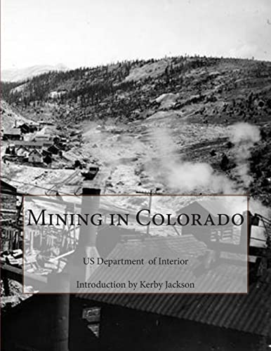 Beispielbild fr Mining in Colorado zum Verkauf von Better World Books