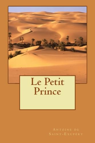 Stock image for Le Petit Prince (French Edition) for sale by Wonder Book