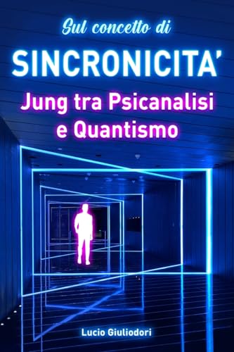 Stock image for Sul concetto di sincronicit Jung tra psicanalisi e quantismo for sale by PBShop.store US