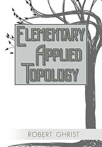 9781502880857: Elementary Applied Topology