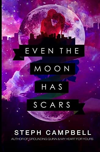 Imagen de archivo de Even the Moon Has Scars a la venta por medimops