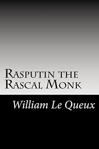 9781502884381: Rasputin the Rascal Monk