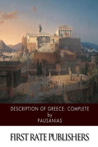 9781502885470: Description of Greece: Complete