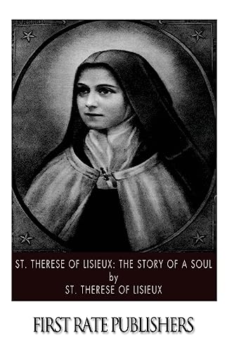 Beispielbild fr St. Therese of Lisieux: The Story of a Soul zum Verkauf von HPB-Ruby