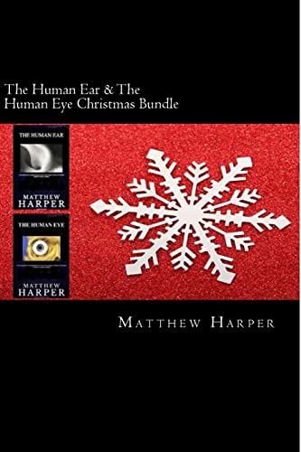 Beispielbild fr The Human Ear & The Human Eye Christmas Bundle: Two Fascinating Books Combined Together Containing Facts, Trivia, Images & Memory Recall Quiz: Suitable for Adults & Children zum Verkauf von THE SAINT BOOKSTORE