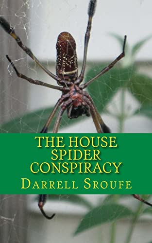 Beispielbild fr The House Spider Conspiracy zum Verkauf von THE SAINT BOOKSTORE