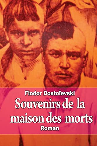 9781502893765: Souvenirs de la maison des morts