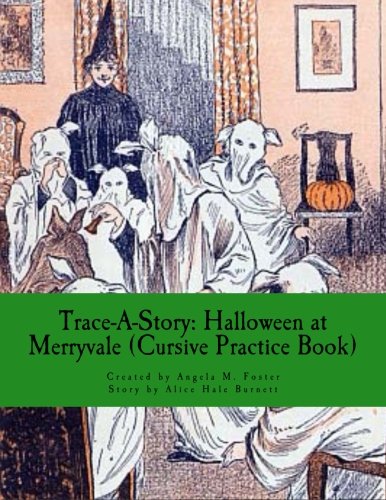 9781502898906: Trace-A-Story: Halloween at Merryvale (Cursive Practice Book)