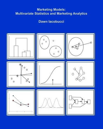 9781502901873: Marketing Models: Multivariate Statistics and Marketing Analytics