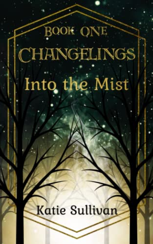 Stock image for Changelings: Into the Mist for sale by SecondSale