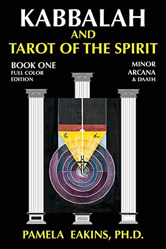 Stock image for Kabbalah and Tarot of the Spirit: Book One. The Minor Arcana and Daath for sale by SecondSale