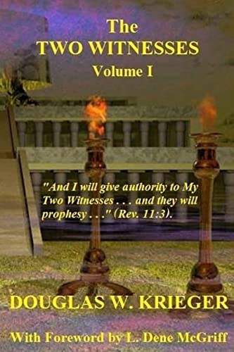 Beispielbild fr THE TWO WITNESSES - Vol. I: I will give authority to my Two Witnesses. zum Verkauf von Best and Fastest Books