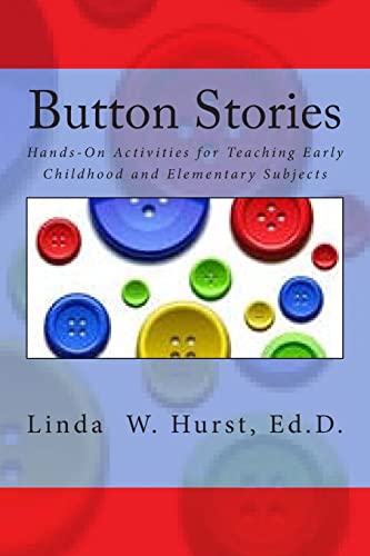 9781502907950: Button Stories: Hands-On Activities for Teaching Everything Under the Sun!