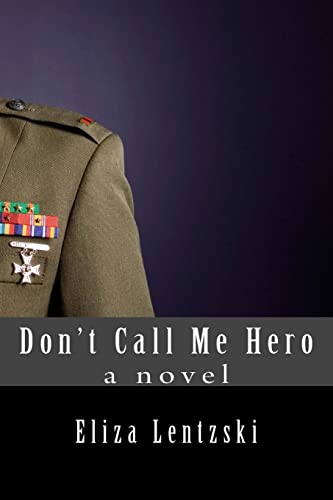 Stock image for Dont Call Me Hero for sale by KuleliBooks