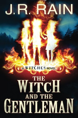 Stock image for The Witch and the Gentleman: A Witches Novel for sale by Irish Booksellers