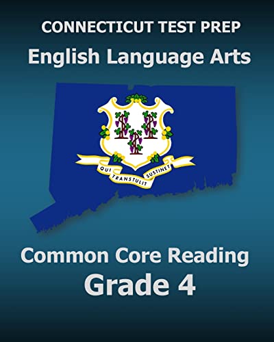 Beispielbild fr CONNECTICUT TEST PREP English Language Arts Common Core Reading Grade 4: Covers the Reading Sections of the Smarter Balanced (SBAC) Assessments zum Verkauf von Save With Sam