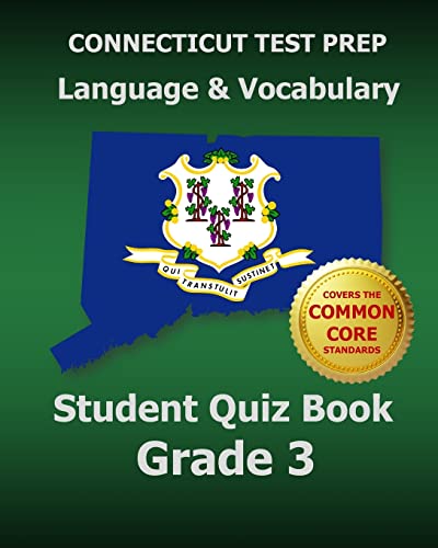 Beispielbild fr CONNECTICUT TEST PREP Language & Vocabulary Student Quiz Book Grade 3: Covers the Common Core State Standards zum Verkauf von Lucky's Textbooks