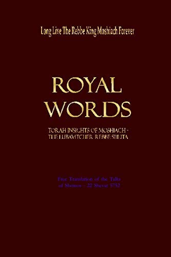 Beispielbild fr Royal Words: Dvar Malchus 5751-2 in English! Torah insights of Moshiach - the Lubavitcher Rebbe Shlita zum Verkauf von Revaluation Books