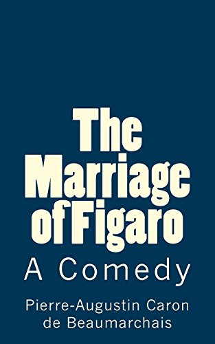 9781502924049: The Marriage of Figaro: A Comedy (Timeless Classics)