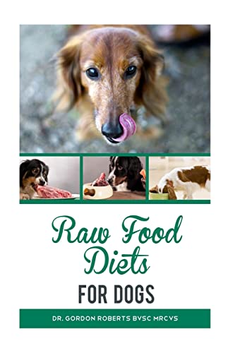 Beispielbild fr Raw Food Diets for Dogs zum Verkauf von Goldstone Books
