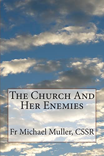 9781502926494: The Church And Her Enemies