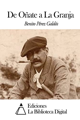 de Onate a la Granja (Paperback) - Benito Perez Galdos