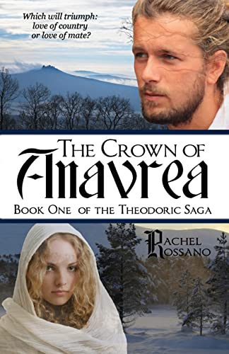 9781502932884: The Crown of Anavrea (The Theodoric Saga)