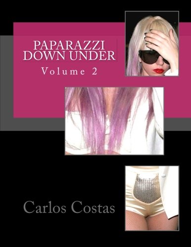Beispielbild fr Paparazzi Down Under: Volume 2 zum Verkauf von THE SAINT BOOKSTORE