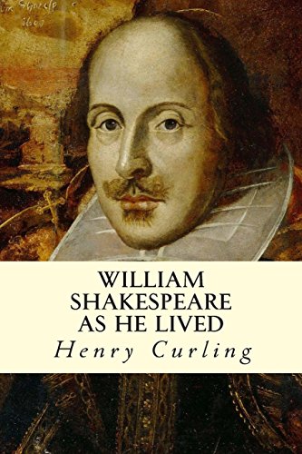 9781502938770: William Shakespeare As He Lived