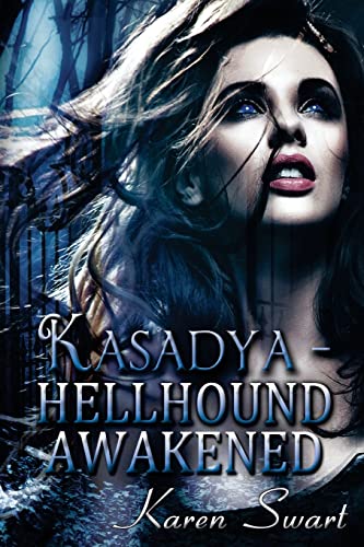 Stock image for Kasadya Hellhound Awakened for sale by THE SAINT BOOKSTORE