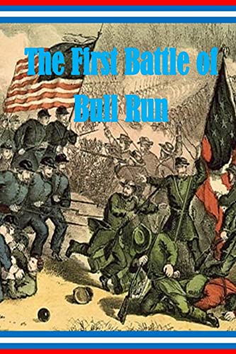 Stock image for The First Battle of Bull Run for sale by Lucky's Textbooks