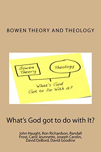 Imagen de archivo de Bowen Theory and Theology: What's God Got to do with It? a la venta por California Books