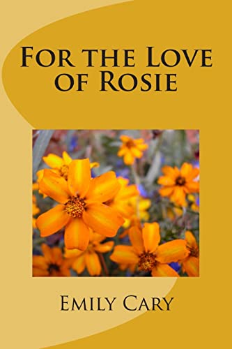 9781502946782: For the Love of Rosie